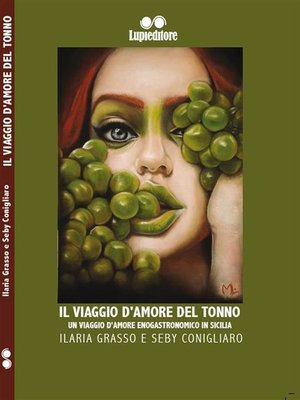cover image of Il viaggio d'amore del tonno. Un viaggio d'amore enogastronomico in Sicilia